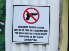 A lot of guns and gangs in El Salvador. There was no packing heat allowed in this business.
